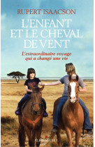 ENFANT ET LE CHEVAL DE VENT - ISAACSON RUPERT - Albin Michel