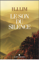 SON DU SILENCE - LIM H.J. - Albin Michel