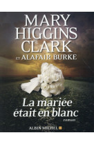 MARIEE ETAIT EN BLANC - HIGGINS CLARK MARY - Albin Michel