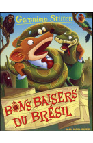 BONS BAISERS DU BRESIL N 70 (ED 2016) - STILTON GERONIMO - Albin Michel-Jeunesse