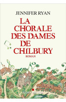 CHORALE DES DAMES DE CHILBURY - RYAN JENNIFER - ALBIN MICHEL