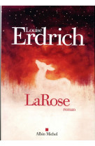 LAROSE - ERDRICH LOUISE - ALBIN MICHEL