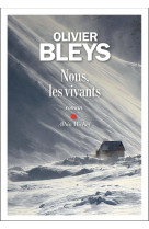 NOUS, LES VIVANTS - BLEYS OLIVIER - ALBIN MICHEL