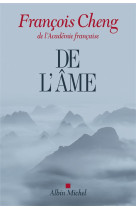 DE L-AME - CHENG FRANCOIS - Albin Michel