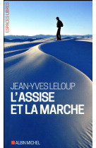 ASSISE ET LA MARCHE (ED. 2017) - LELOUP JEAN-YVES - ALBIN MICHEL