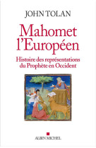 MAHOMET L-EUROPEEN - TOLAN JOHN - ALBIN MICHEL