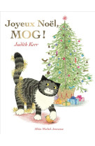 JOYEUX NOEL MOG - KERR JUDITH - Albin Michel-Jeunesse