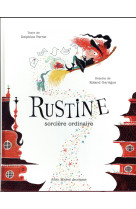 RUSTINE SORCIERE ORDINAIRE - PERRET DELPHINE - ALBIN MICHEL