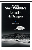 SABLES DE L-AMARGOSA (LES) - VAYE WATKINS CLAIRE - ALBIN MICHEL