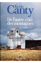 DE L-AUTRE COTE DES MONTAGNES - CANTY KEVIN - ALBIN MICHEL