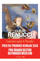 CONCOURS POUR LE PARADIS - RENUCCI CLELIA - ALBIN MICHEL