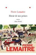 MIROIR DE NOS PEINES - LEMAITRE PIERRE - NC