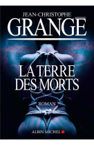 TERRE DES MORTS - GRANGE J-C. - NC