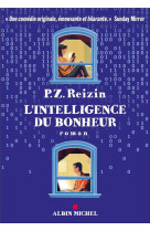 INTELLIGENCE DU BONHEUR - REIZIN P. Z. - ALBIN MICHEL