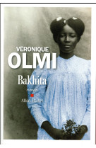 BAKHITA - OLMI VERONIQUE - Albin Michel