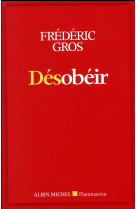 DESOBEIR - GROS FREDERIC - Albin Michel