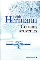 CERTAINS SOUVENIRS - HERMANN JUDITH - ALBIN MICHEL