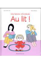 AU LIT ! - DESBORDES ASTRID - Albin Michel-Jeunesse