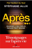 APRES... QUAND L-AU-DELA NOUS FAIT SIGNE - ALLIX STEPHANE - NC