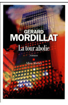 TOUR ABOLIE (LA) - MORDILLAT GERARD - Albin Michel