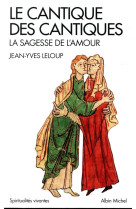 CANTIQUE DES CANTIQUES (LE) - LELOUP JEAN-YVES - ALBIN MICHEL