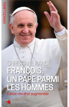 Francois, un pape parmi les hommes (ed. 2018)