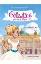 PALAIS DES FEES T1 CELESTINE PETIT RAT DE L-OPERA - BARUSSAUD GWENAELE - ALBIN MICHEL