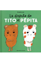 DISPUTE DE TITO ET PEPITA - LOW AMALIA - ALBIN MICHEL