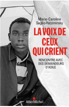 VOIX DE CEUX QUI CRIENT (LA) - SAGLIO-YATZIMIRSKY - ALBIN MICHEL