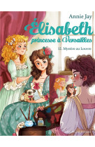 ELISABETH, PRINCESSE A VERSAILLES - TOME 12 - JAY/DELRIEU - ALBIN MICHEL