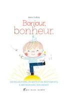 BONJOUR, BONHEUR - CRAHAY ANNE - ALBIN MICHEL