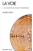 VOIE / TOME 1 - BELLET MAURICE - ALBIN MICHEL