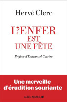 ENFER EST UNE FETE - CLERC HERVE - ALBIN MICHEL