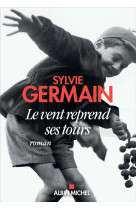 VENT REPREND SES TOURS - GERMAIN SYLVIE - NC