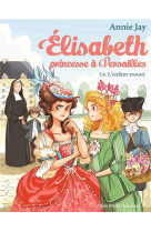 ELISABETH, PRINCESSE A VERSAILLES T14 - JAY ET DELRIEU - ALBIN MICHEL