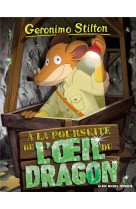 A LA POURSUITE DE L-OEIL DU DRAGON - STILTON GERONIMO - ALBIN MICHEL