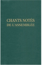 CHANTS NOTES DE L'ASSEMBLEE -   - BAYARD ADULTE