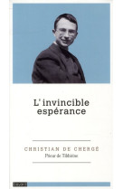 INVINCIBLE ESPERANCE NOUVELLE EDITION - XXX - BAYARD CULTURE