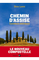 CHEMIN D-ASSISE - L-AVENTURE INTERIEURE - LEMIRE OLIVIER - Bayard