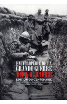Encyclopedie de la grande guerre : 1914 -1918