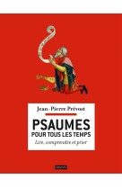 PSAUMES POUR TOUS LES TEMPS - PREVOST JEAN-PIERRE - Bayard