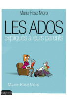 ADOS EXPLIQUES A LEURS PARENTS / NED - MORO MARIE-ROSE - Bayard