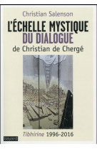 ECHELLE MYSTIQUE DU DIALOGUE - SALENSON CHRISTIAN - Bayard