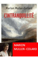 INTRANQUILLITE - MARION MULLER COLARD - Bayard