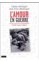 AMOUR EN GUERRE - DESHAYES FABIEN - Bayard