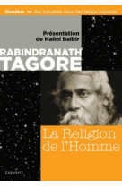 RELIGION DE L-HOMME - TAGORE RABINDRANATH - Bayard