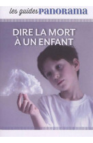 DIRE LA MORT A UN ENFANT - BOULANGER M-S. - Bayard