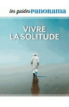 VIVRE LA SOLITUDE - MAZENOT ROMAIN - Bayard