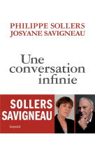 UNE CONVERSATION INFINIE - PHILIPPE SOLLERS - BAYARD CULTURE