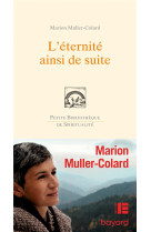 ETERNITE AINSI DE SUITE - MULLER-COLARD MARION - BAYARD CULTURE